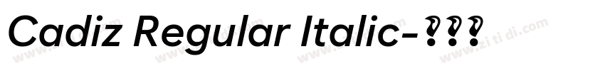Cadiz Regular Italic字体转换